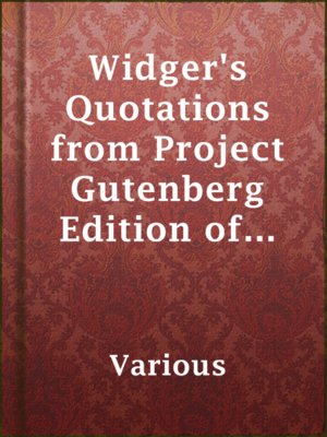 cover image of Widger's Quotations from Project Gutenberg Edition of French Immortals Series